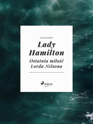 cover image of Lady Hamilton--Ostatnia miłość Lorda Nelsona